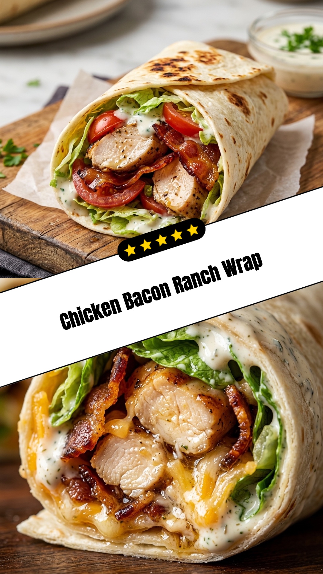 Chicken Bacon Ranch Wrap - pin