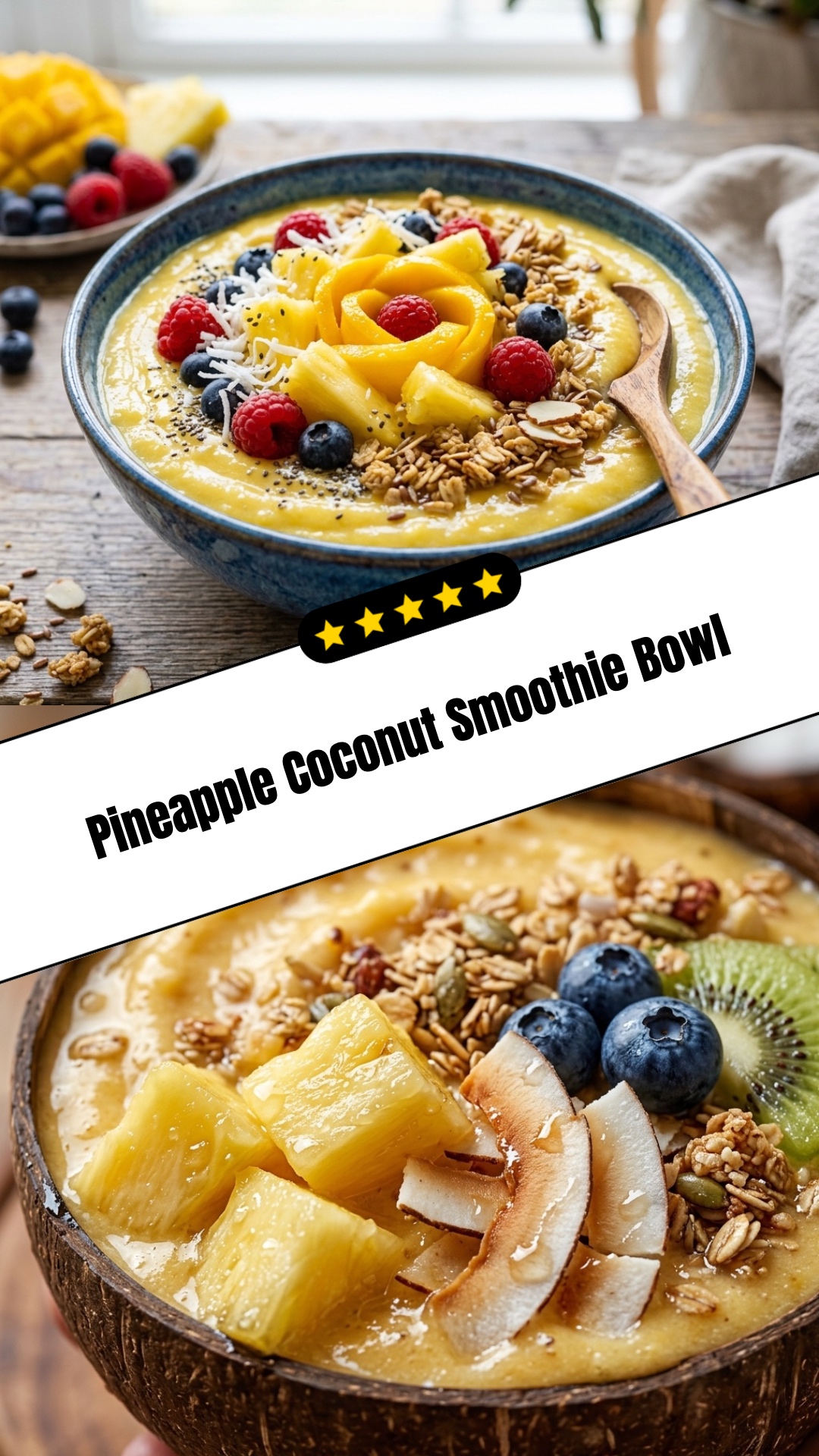 Pineapple Coconut Smoothie Bowl - pin
