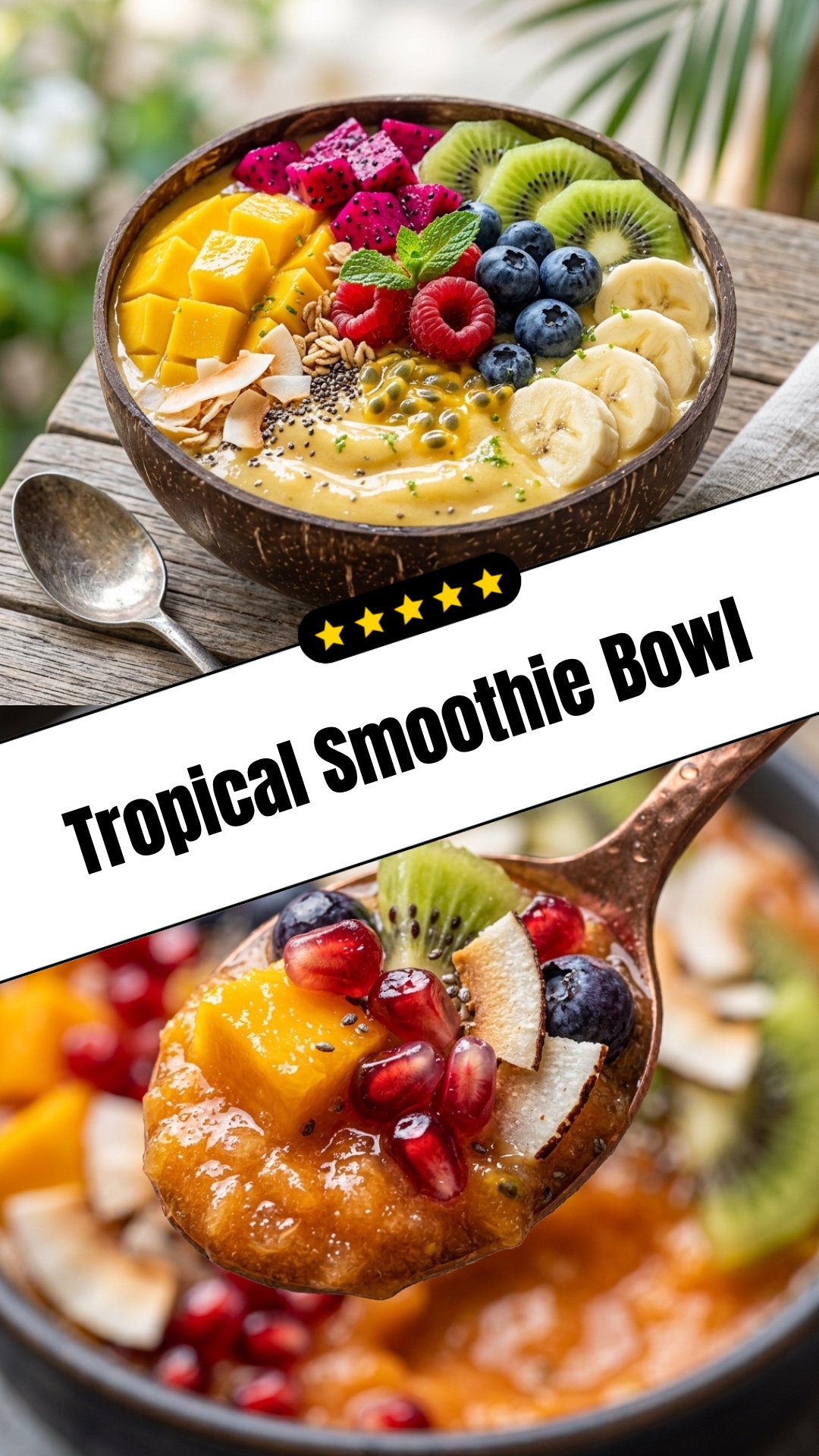 Tropical Smoothie Bowl - pin